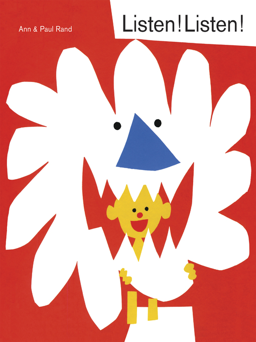 Title details for Listen! Listen! by Paul Rand - Available